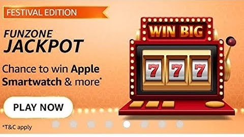 Amazon Festival Edition Funzone Jackpot Apple Smart watch & More Quiz Answers Today l09 October 2021