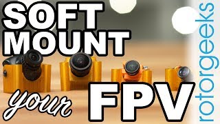 Soft Mount Your FPV Camera! - TPU Camera Mounts screenshot 4