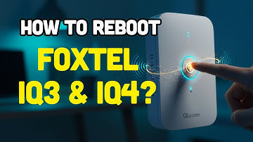How To Reboot Foxtel Iq3 & Iq4?