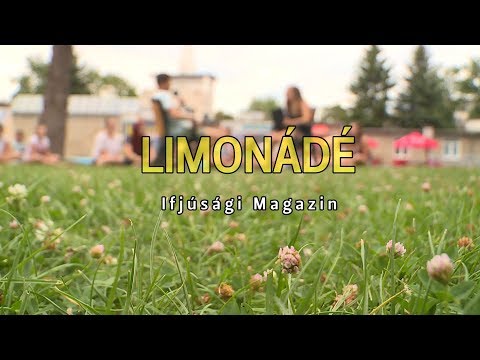 Limonádé - ifjúsági magazin - 2019.10.08. - Kedd - SopronTV