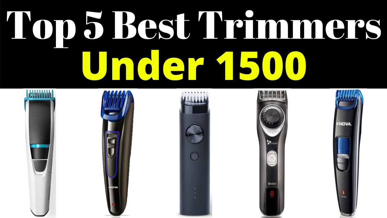 top 5 trimmer under 1500