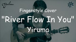 River Flow In You - Yiruma (Fingerstyle Cover) chords