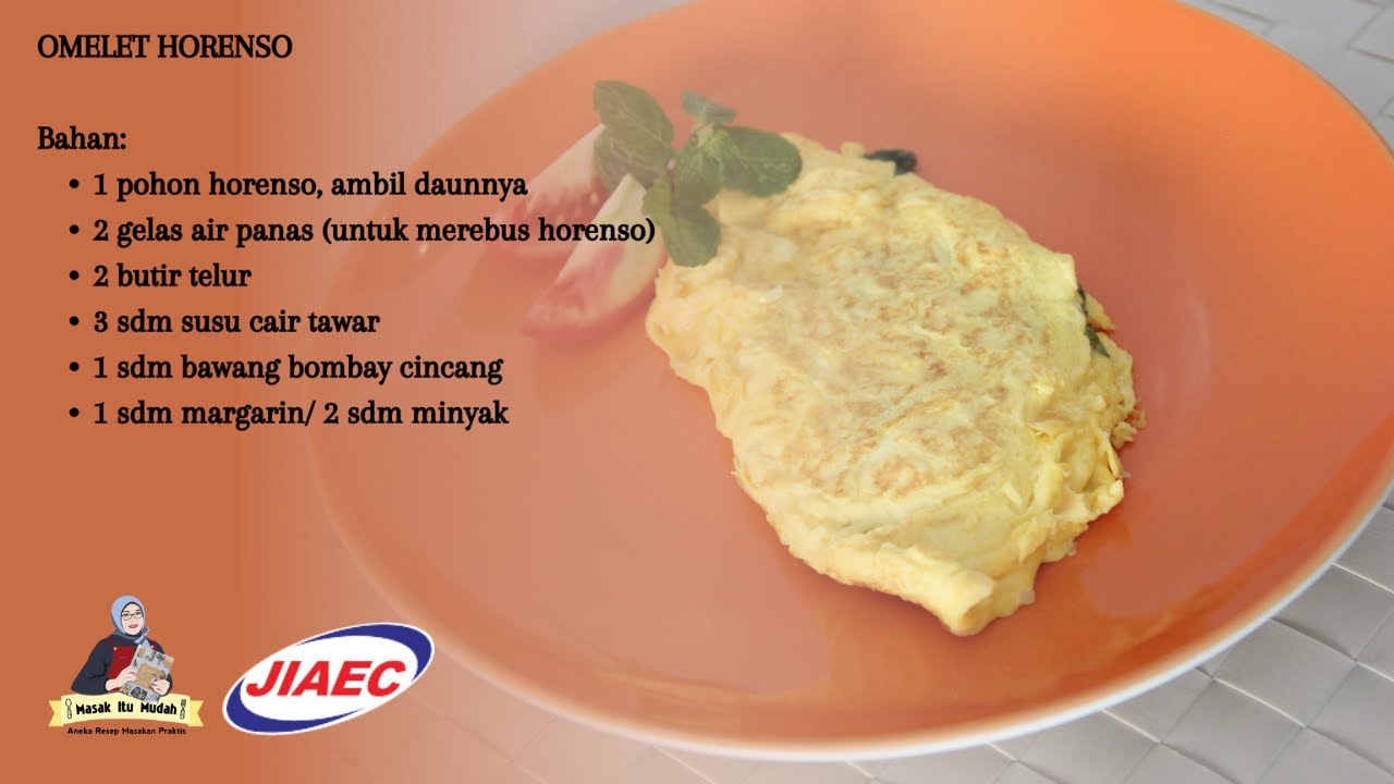 Omelet Horenso - Aneka Resep Masakan Praktis (Eps 36)