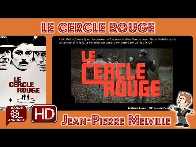 Le Cercle rouge : sommet du cinéma « melvillien »