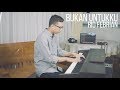 BUKAN UNTUKKU - RIO FEBRIAN Piano Cover