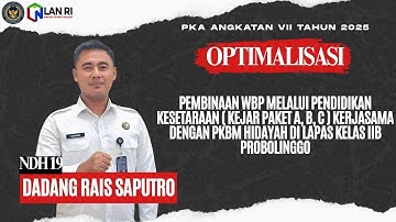 VIDEO AKSI PERUBAHAN PKA ANGKATAN VII TAHUN 2025 - NDH 19 DADANG RAIS SAPUTRO