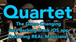 Quartet The Game-Changing Jazz Backing Track Ios App, Featuring Real Musicians