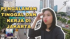 PENGALAMAN TINGGAL DAN KERJA DI JAKARTA!!! - Durasi: 8.47. 