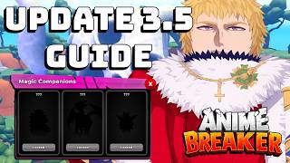 Anime Breaker Update 3.5 Guide!! NEW Magic Companions & Tower Added!! TOP 100!! NEW CODES!! (Roblox)