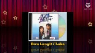 Biru Langit - Luka (Digitally Remastered Audio / 1985)