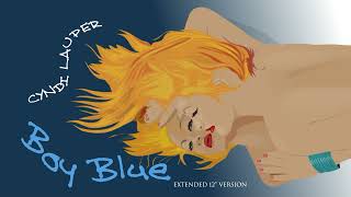 Cyndi Lauper - Boy Blue (Extended 12 Inch Version)