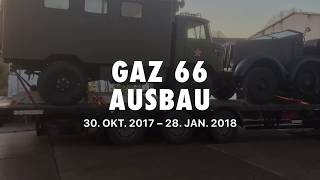 GAZ 66 vom Ausbau als Expeditionsmobil und der geplanten Tour durch Russland in die Mongolei