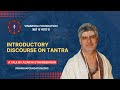 An introductory discussion on tantra  crya dr sthaneshwar timalsina