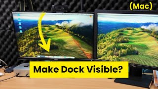 How to Make Dock Visible on Mac | Fix Hidden Dock or Taskbar in Mac