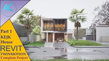 KEJK House | Part 1 | Complete Step By Step Project | Revit and Twinmotion Tutorial