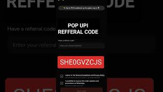 Pop Referral Code | Pop UPI Referral Code | Pop UPI Me Refferal Code Kaise Dale #pop