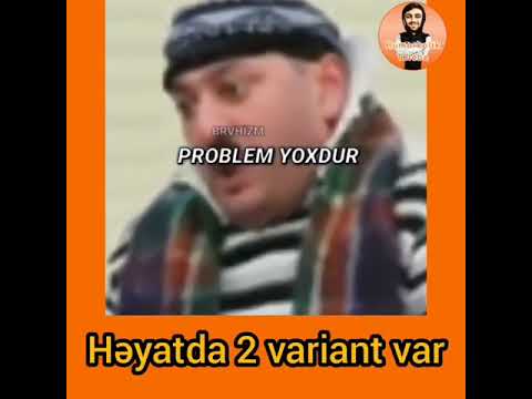 Həyatda 2 variant var / Gülməli video😂