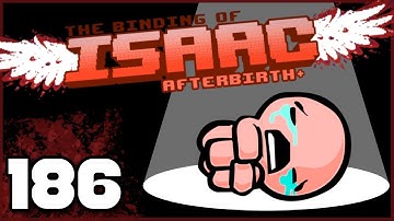 The Binding of Isaac: Afterbirth+ | Ep. 186: Challenges