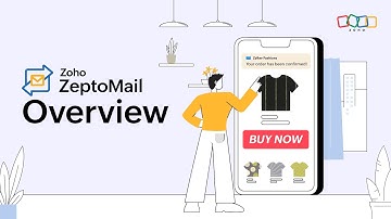 Overview of Zoho ZeptoMail