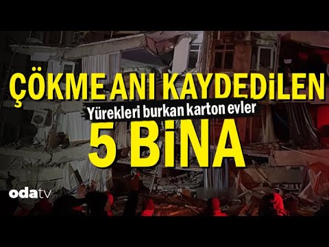 Deprem Bölgesinde Yürekleri Burkan Karton Evler… Çökme Anı Kaydedilen 5 Bina