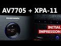 Marantz AV7705 11.2 Dolby Atmos Prepro and Emotiva XPA-11 | Initial Impressions