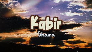 KABIR - Shaira | Lyrics Version | Trigger Band