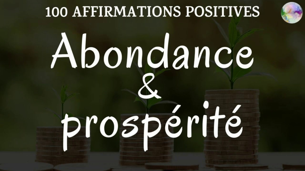 20 min d'affirmations positives pour attirer l'abondance et la