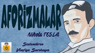 Aforizmalar  Nikola Tesla (Sesli Kitap Tek Parça) (Vasfiye Sarıkaya)