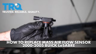 How to Replace Mass Air Flow Sensor  20020-2005 Buick LeSabre