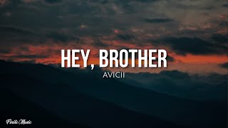 Hey brother (lyrics) - Avicii