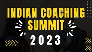 Indian Coaching Summit | Indian Leadership Academy