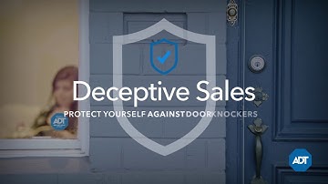 ADT Safety Tips - Deceptive Sales Tactics & How To Avoid