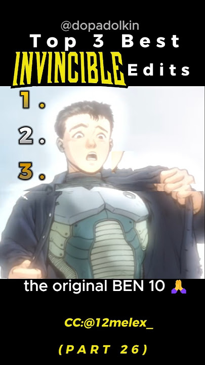 Ranking the Best Invincible Edits PART 26