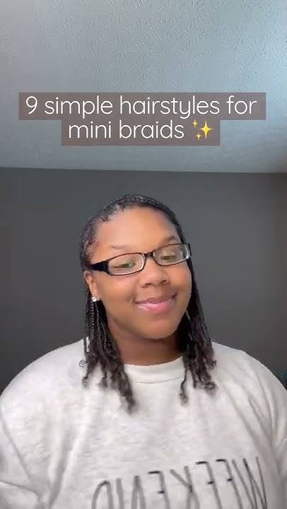  9 simple hairstyles for mini braids 🤎 #naturalhair #naturalhairstyles # ...