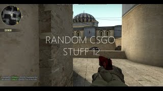 Random CSGO Stuff 12