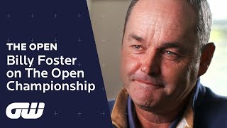 Famous Billy Foster: "I'd Give It All for One Claret Jug" | The Open Championship 2018 Profile