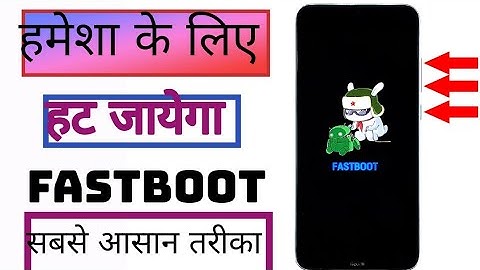 Redmi 8A me fastboot kaise hataye || how to solve fastboot problem in redmi 8A