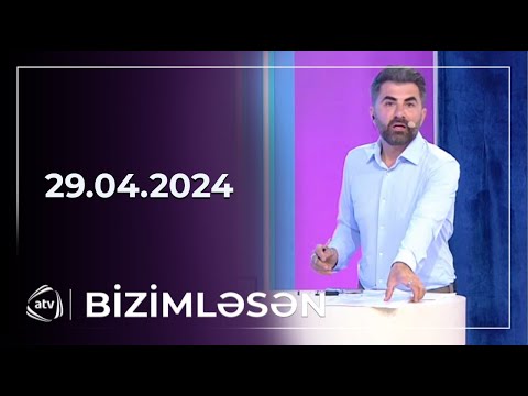 Bizimləsən / 29.04.2024