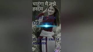 Only Toing Mix DJ song Chahunga Main Tujhe hardam DJ Salman king of Azamgarh (128k)