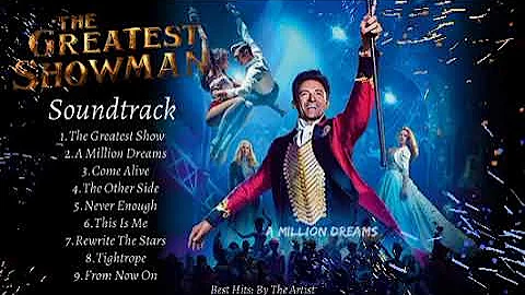 "THE GREATEST SHOWMAN SOUNDTRACK" | Hugh Jackman, ...