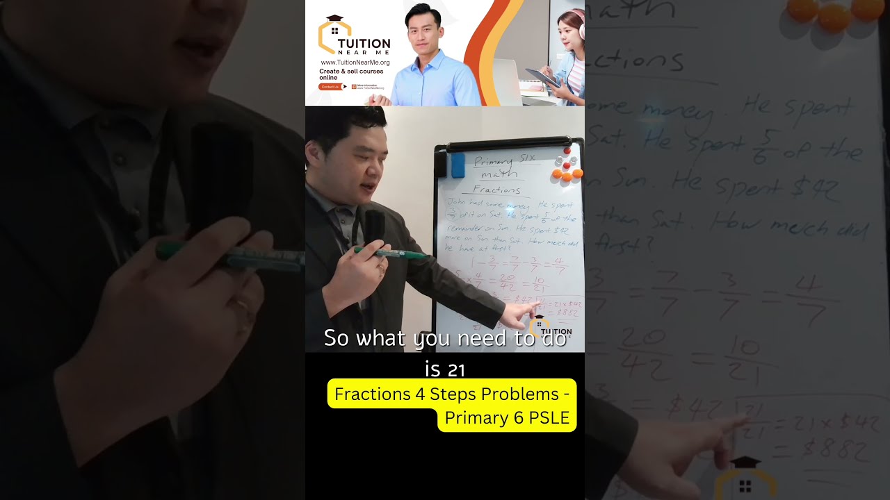 Fractions 4 Steps Problems for Primary 6 PSLE students #tuition #singapore #tutor #teacher #teaching
