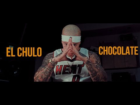 El Chulo X Chocolate - Las Pu