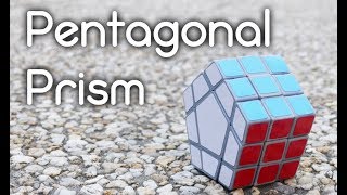 How to Make a Puzzle #3: Pentagonal Prism