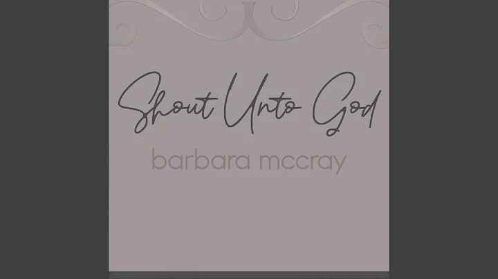 Shout Unto God