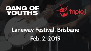 Gang of Youths: Laneway Brisbane full show (Feb 2, 2019)