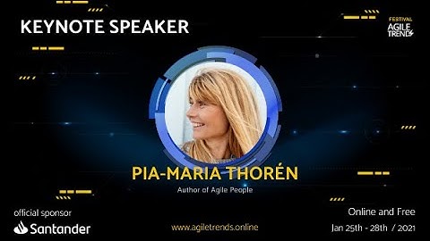 Keynote - The agile people coach - Pia-Maria Thorén
