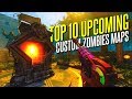 Top 10 UPCOMING Custom Zombies Maps! (EXCLUSIVE Info | Call of Duty Zombies: Black Ops 3)