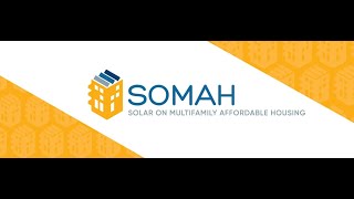 Solar on Multifamily Affordable Housing (SOMAH)