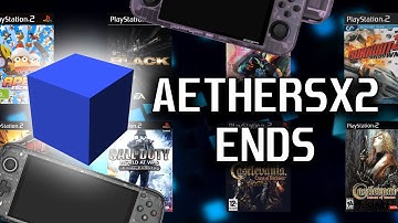 AetherSX2 Ends - 2022
