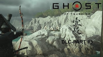PS4 - GHOST OF TSUSHIMA - IKI ISLAND - DLC - PART #3 - FULL GAMEPLAY [1080p 60FPS] - No Commentary